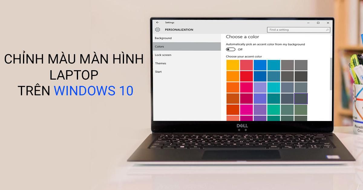 Chỉnh Màu Màn Hình Laptop Win 10