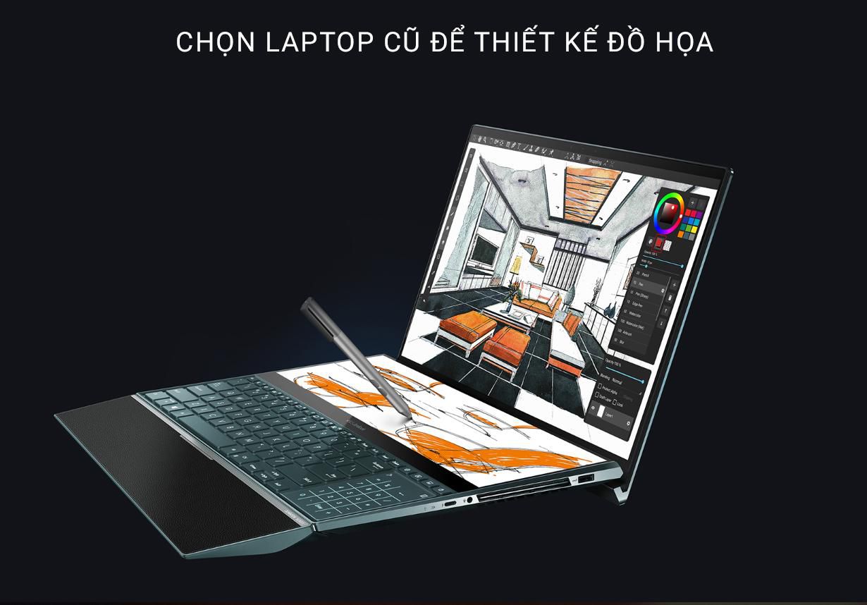 chọn laptop cũ để thiết kế đồ họa