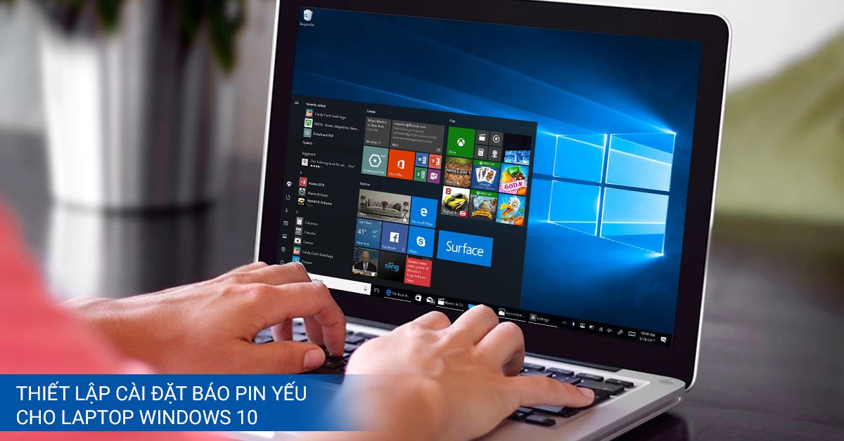 Thiết Lập Cài Đặt Báo Pin Yếu Cho Laptop Win 10